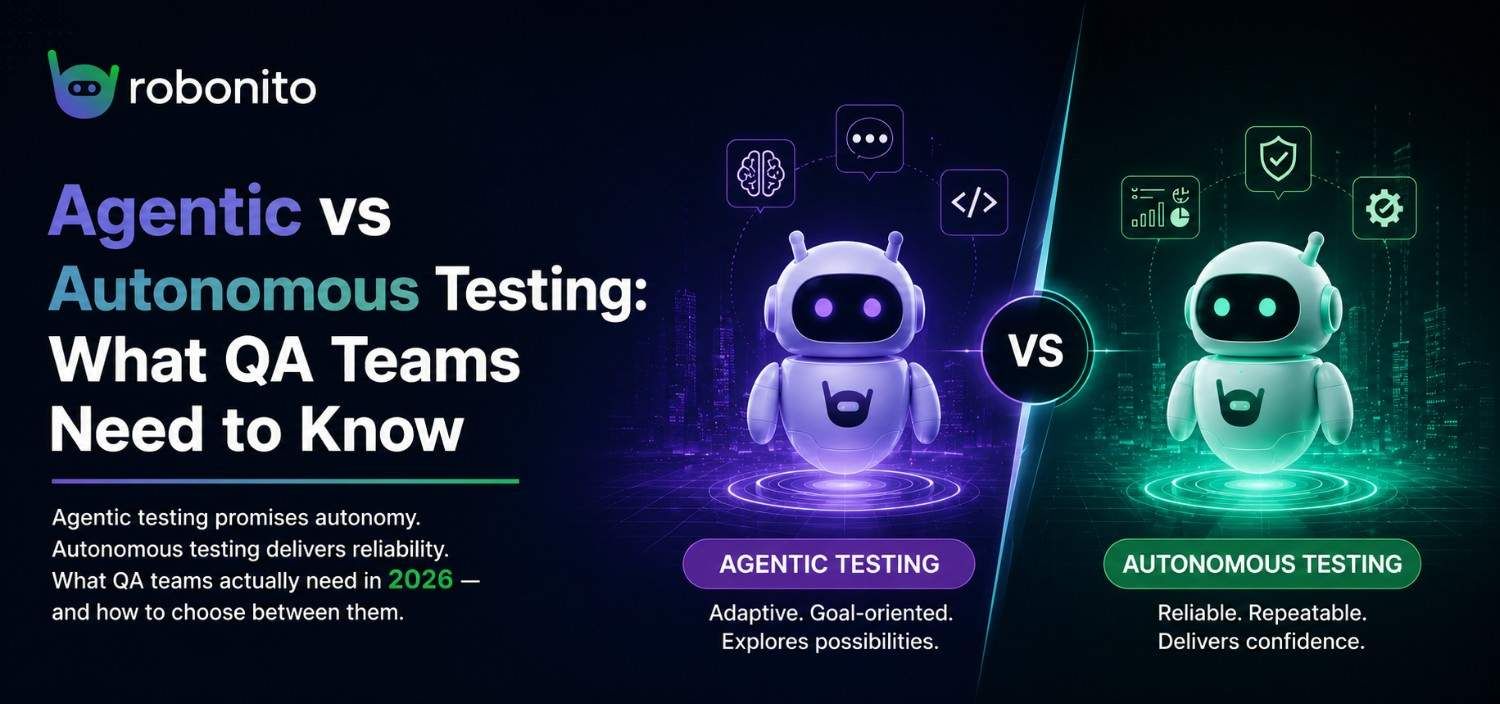 Agentic Testing vs Autonomous Testing: What QA Teams Need to Know in 2026