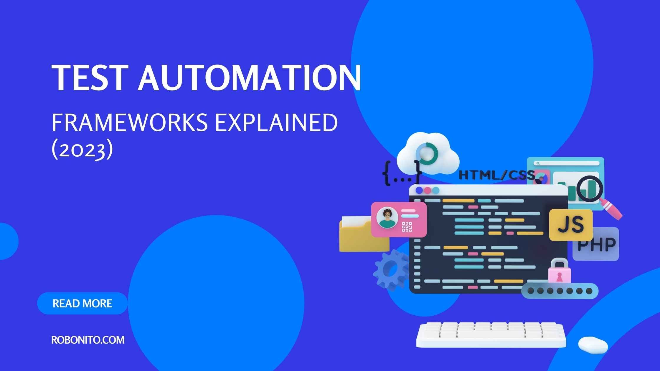Test Automation frameworks Explained (2023)